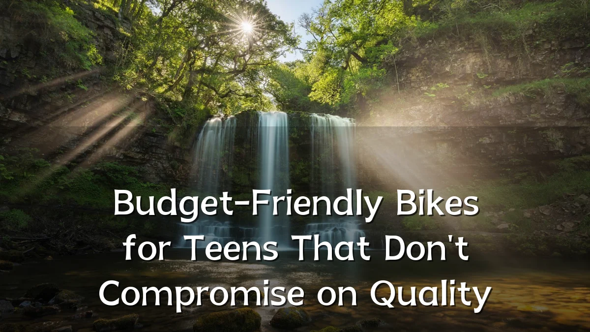Budget-Friendly Bikes for Teens That Don't Compromise on Quality