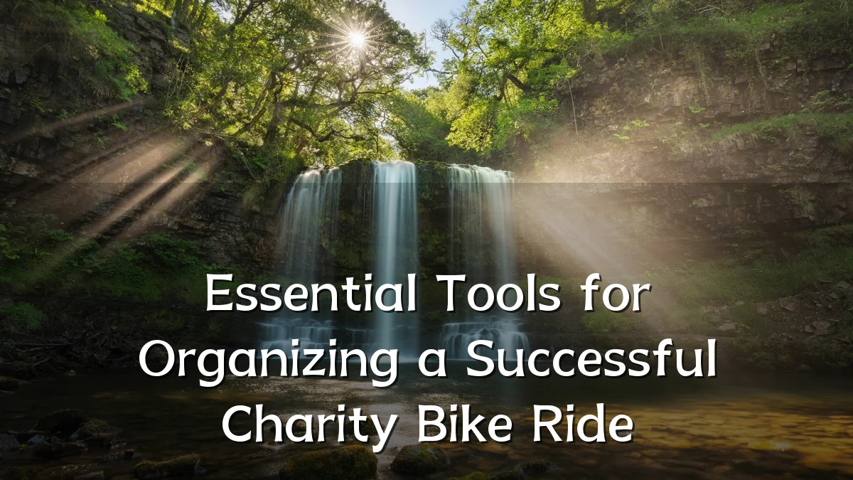 Essential Tools for Organizing a Successful Charity Bike Ride