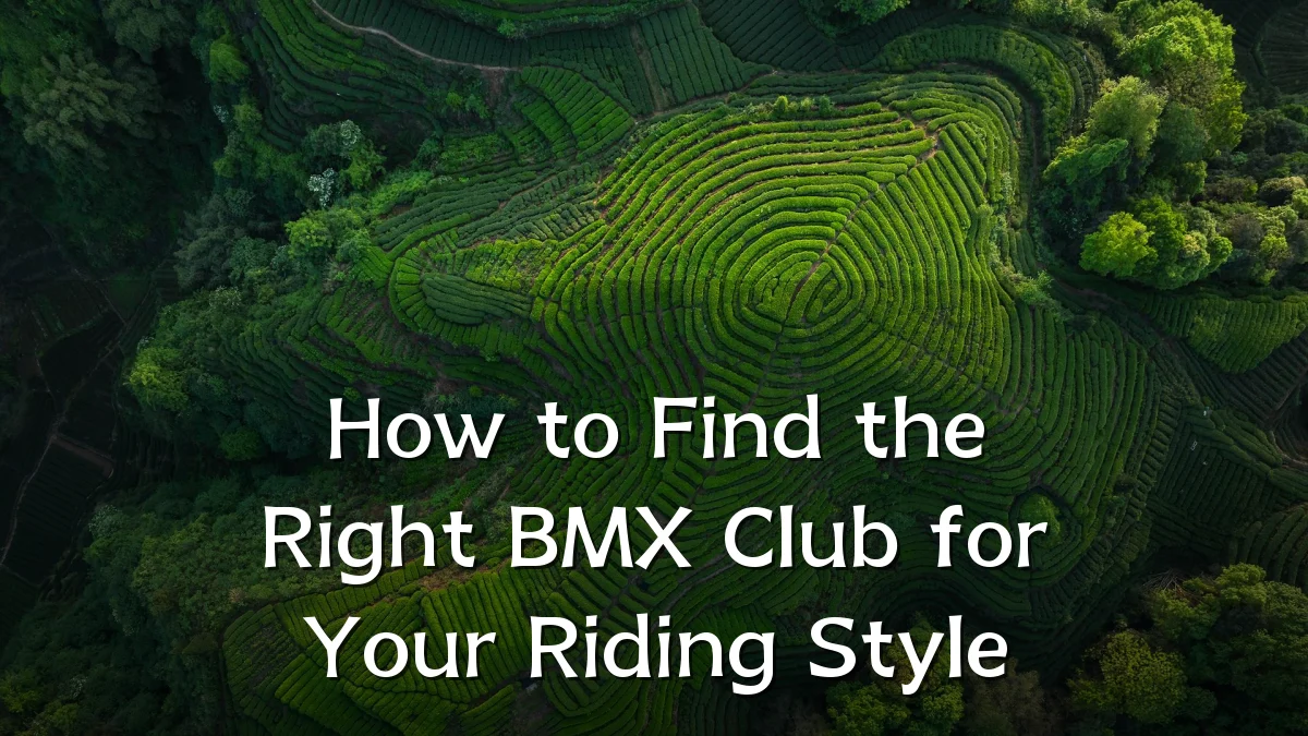 How to Find the Right BMX Club for Your Riding Style