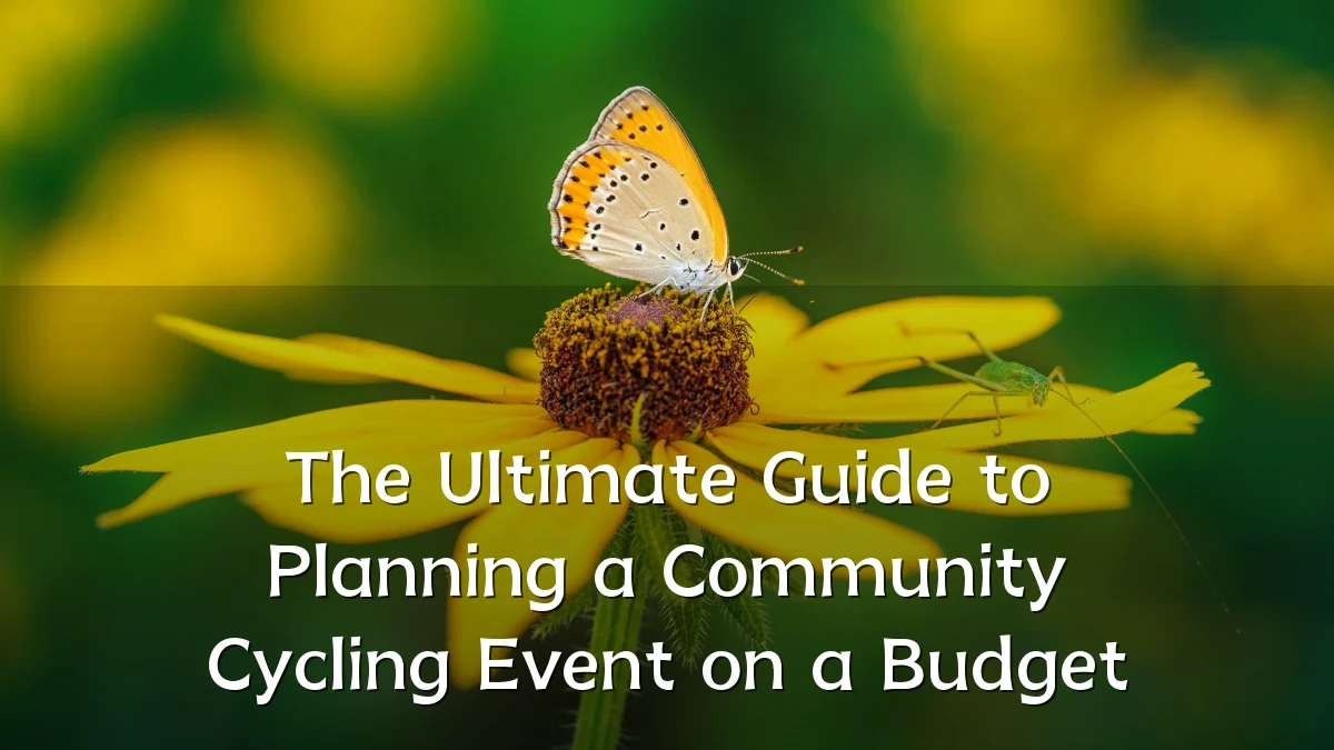 The Ultimate Guide to Planning a Community Cycling Event on a Budget