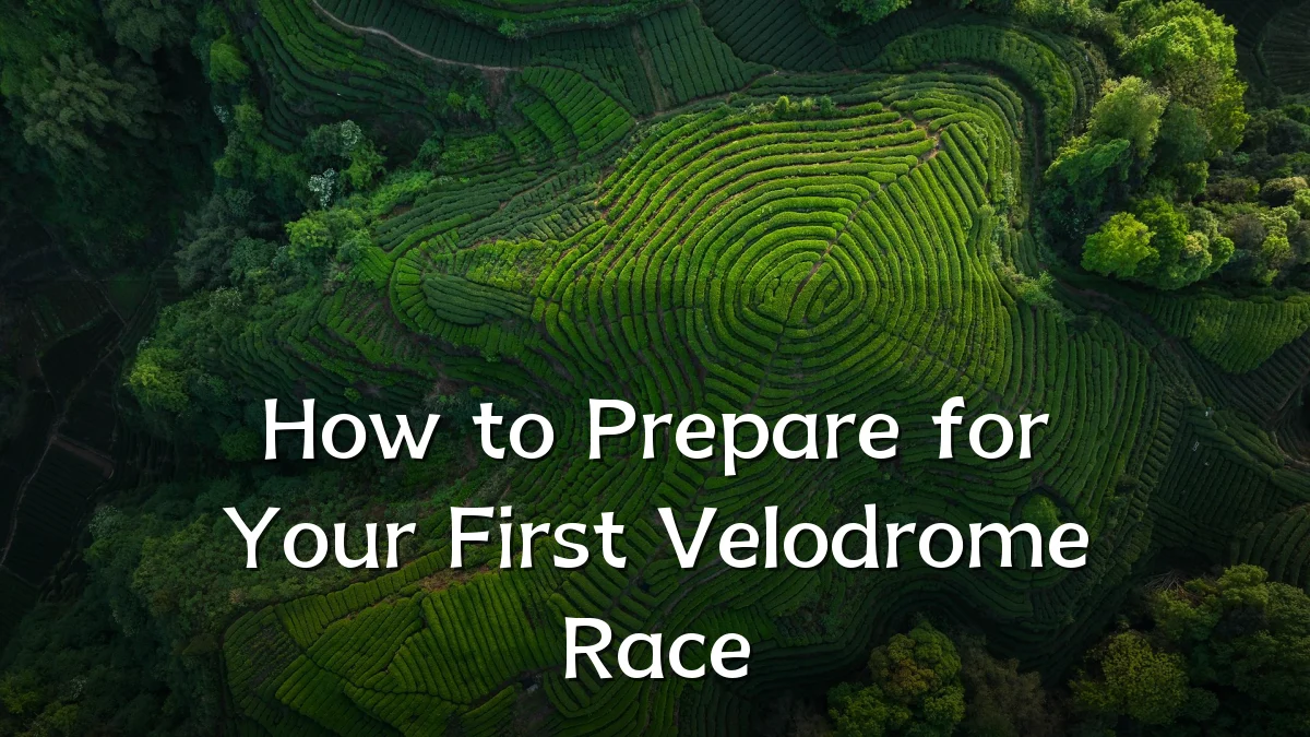 How to Prepare for Your First Velodrome Race